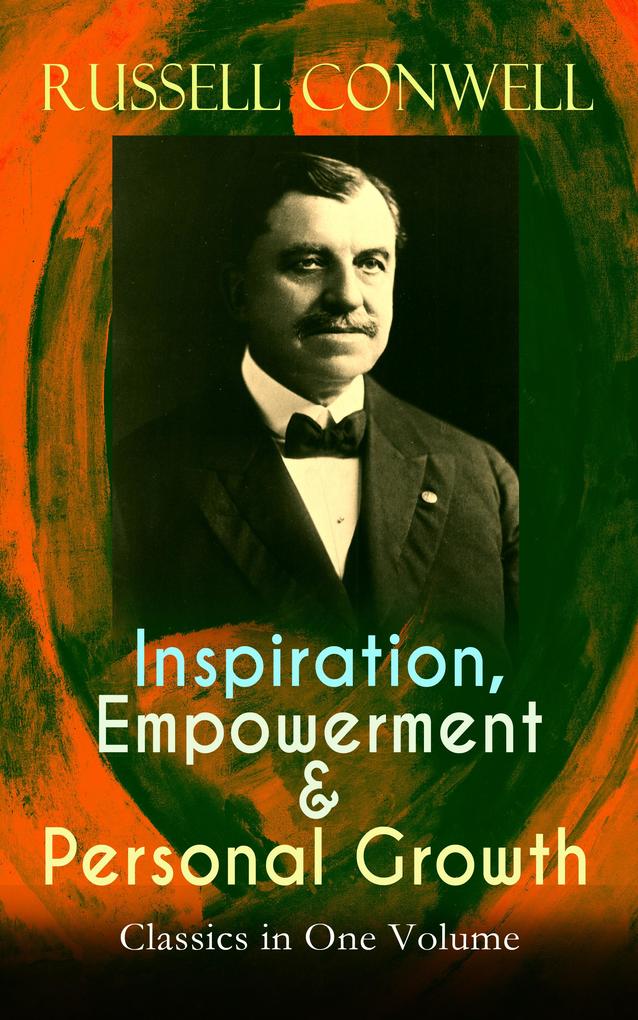 Inspiration Empowerment & Personal Growth Classics in One Volume