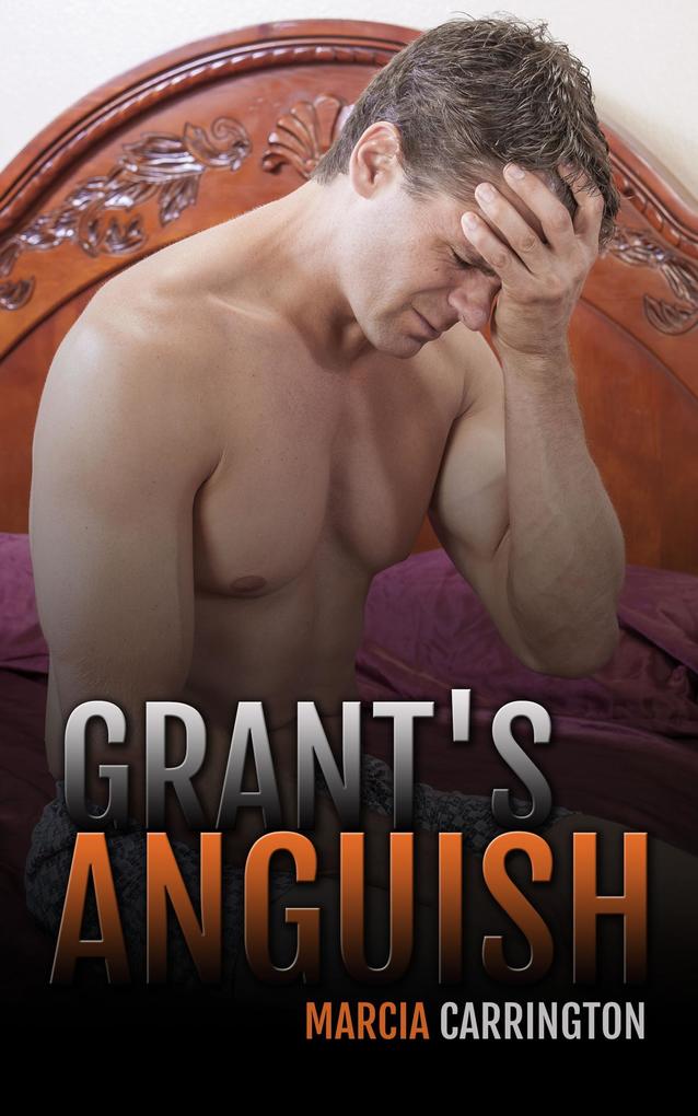Grant‘s Anguish