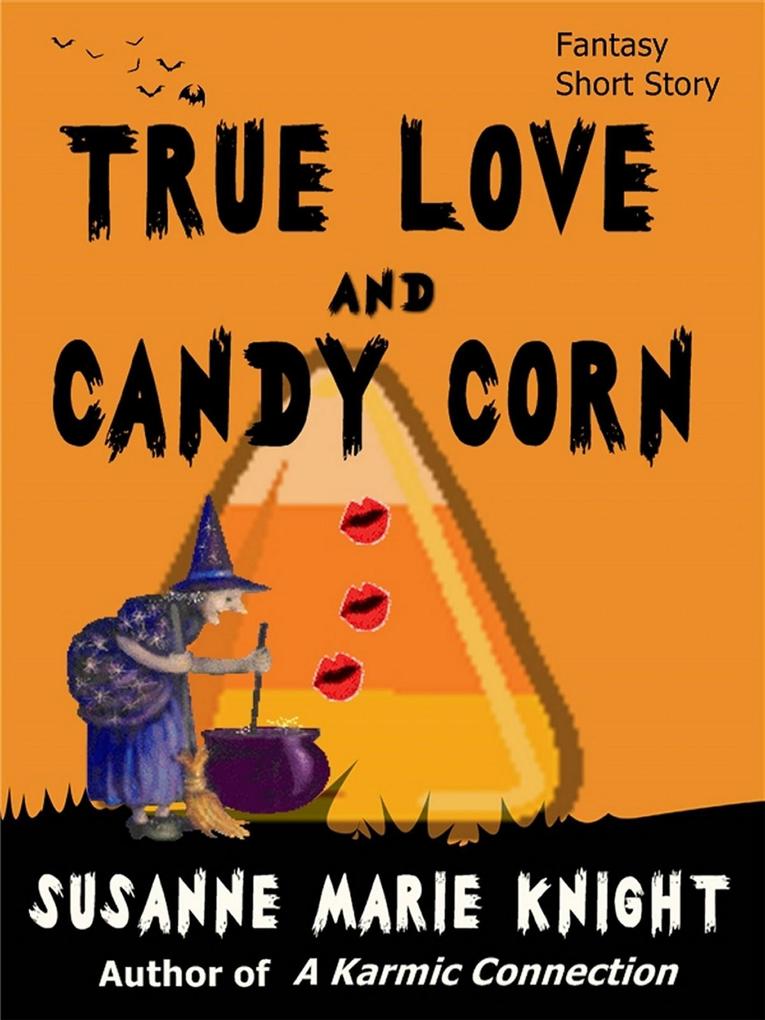 True Love And Candy Corn (Short Story)