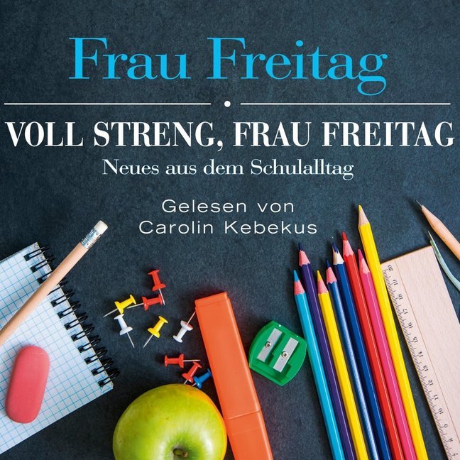 Voll streng Frau Freitag 3 Audio-CD
