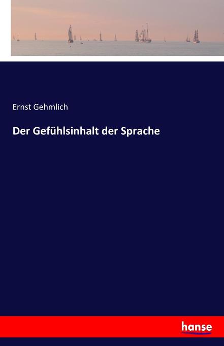 Image of Der Gefühlsinhalt der Sprache