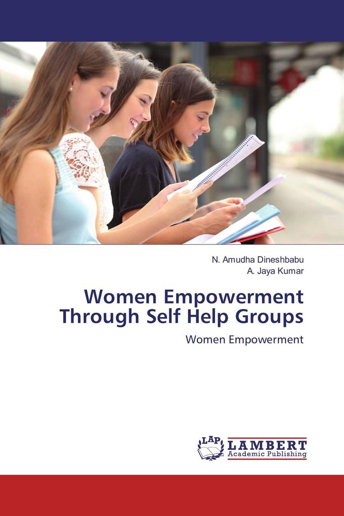 Women Empowerment Through Self Help Groups