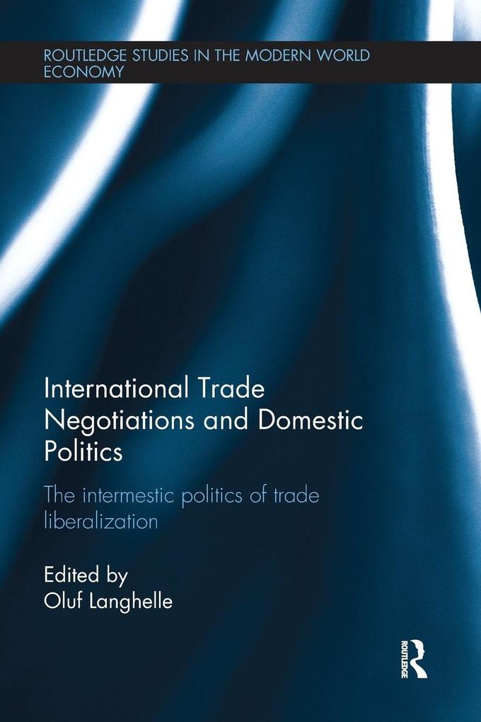 International Trade Negotiations and Domestic Politics