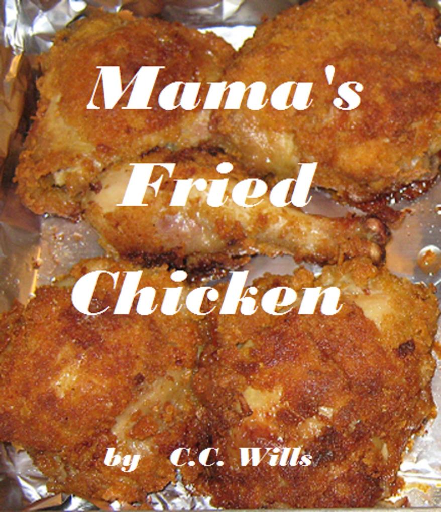 Mama‘s Fried Chicken