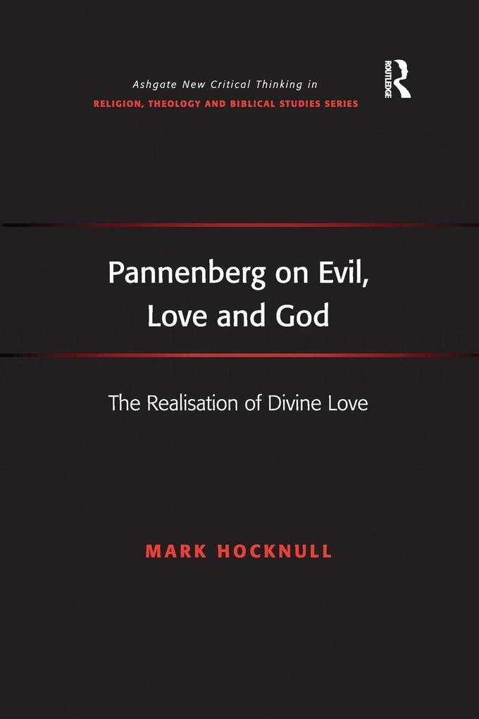 Pannenberg on Evil Love and God