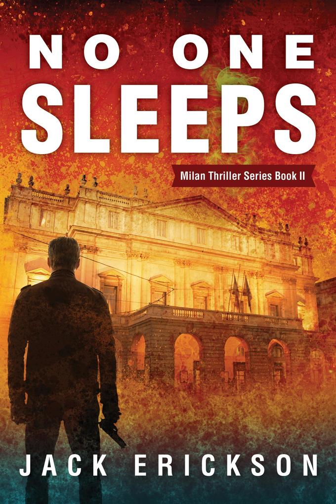 No One Sleeps (Milan DIGOS Thriller Series #2)