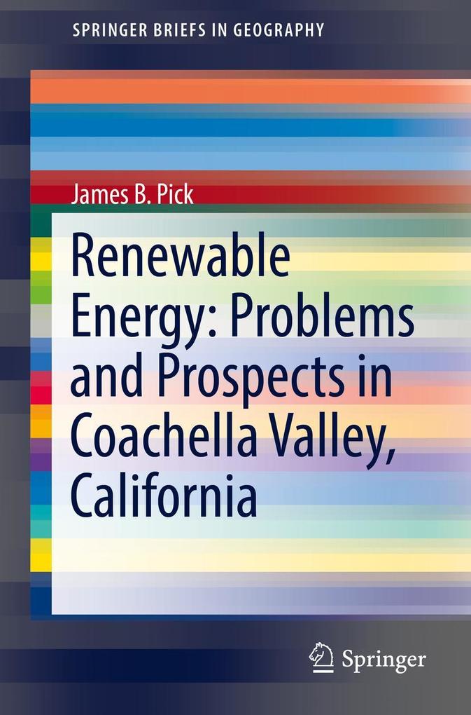 Renewable Energy: Problems and Prospects in Coachella Valley California