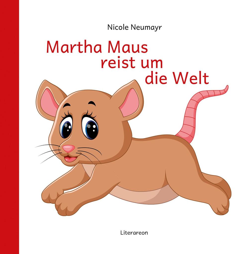 Image of Martha Maus reist um die Welt