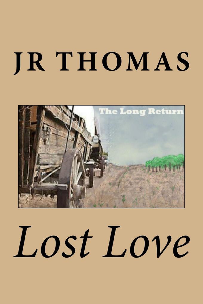Lost Love (The Long Return #1)