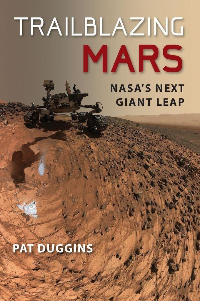 Trailblazing Mars