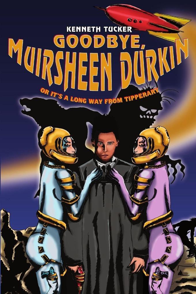 Goodbye Muirsheen Durkin