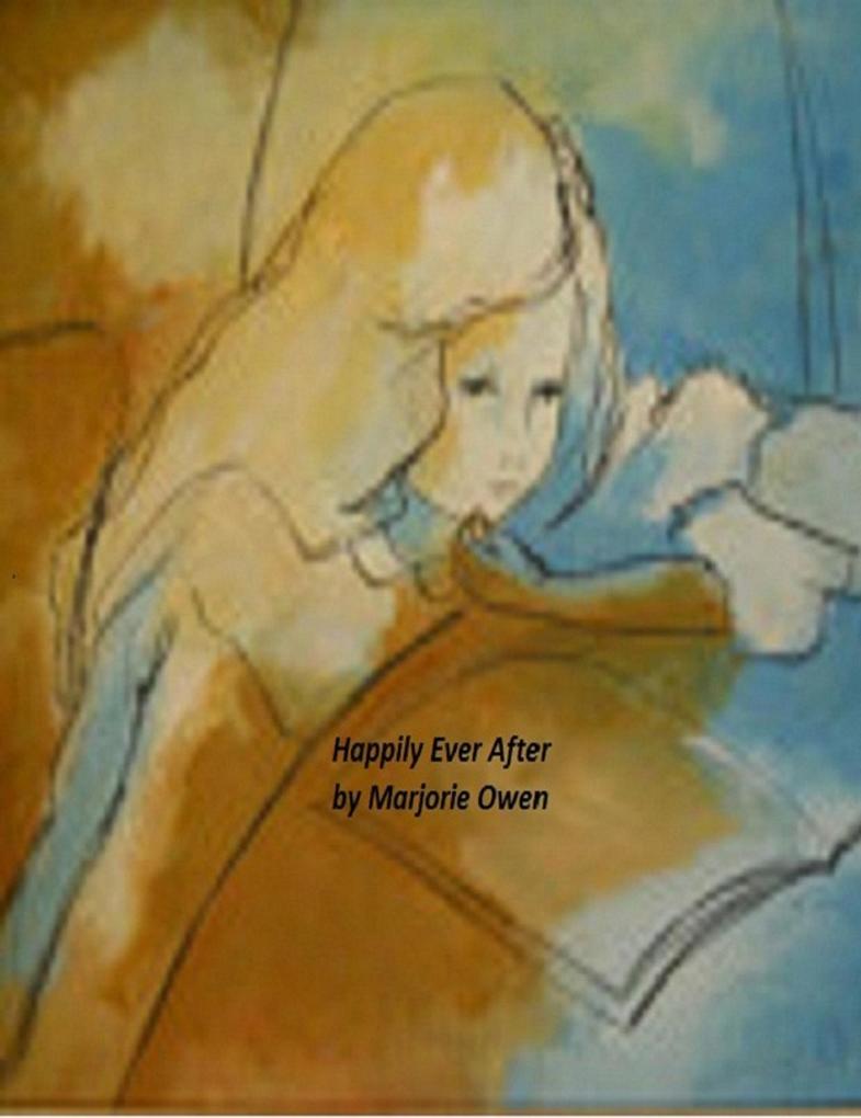 Happily Ever After by Marjorie Owen