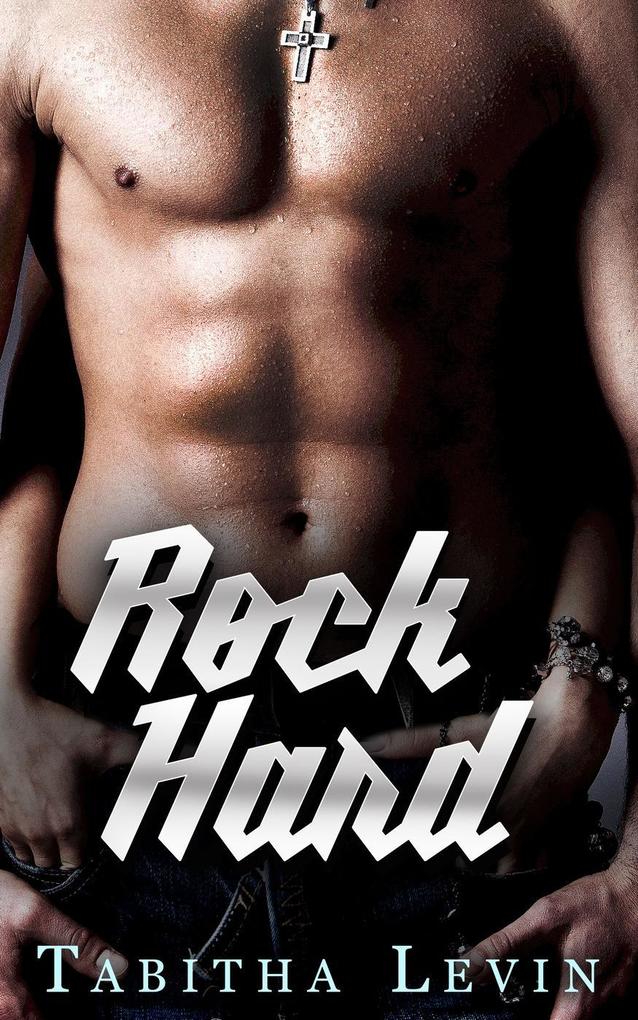 Rock Hard (Rock Star #2)
