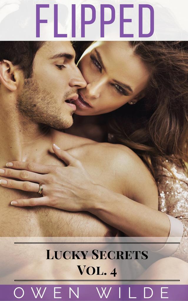 Flipped (Lucky Secrets - Vol. 4)