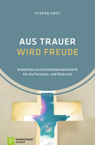 Image of Aus Trauer wird Freude