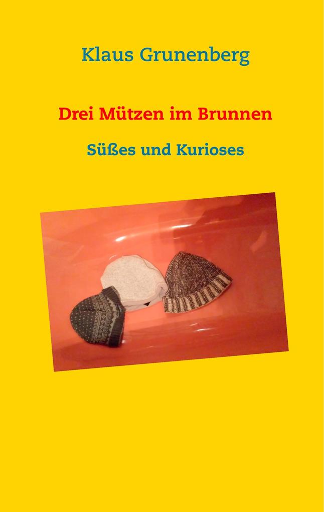 Image of Drei Mützen im Brunnen
