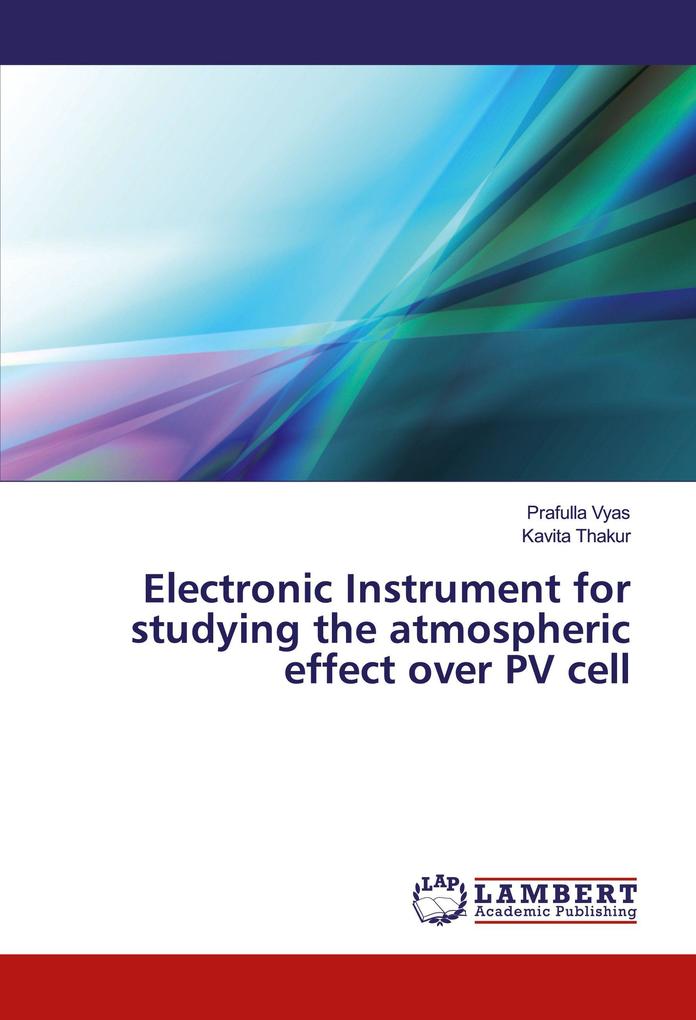 Electronic Instrument for studying the atmospheric effect over PV cell