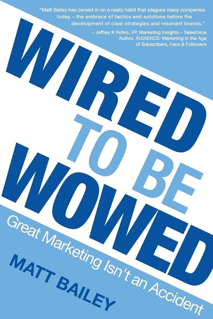 Wired to be Wowed