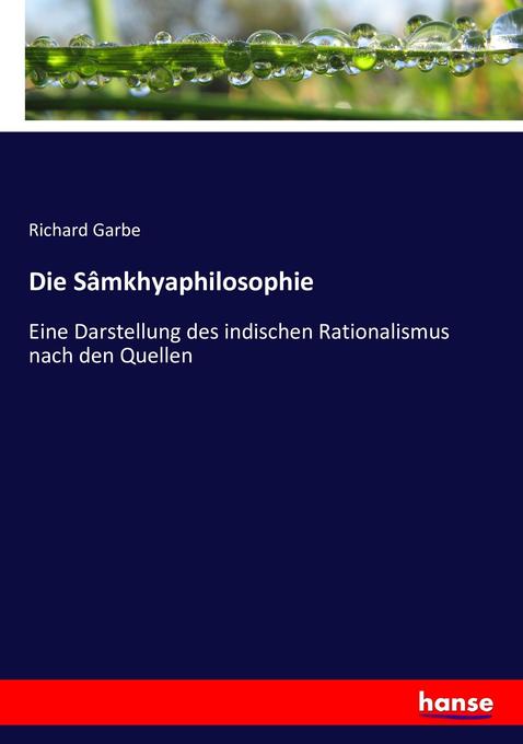 Die Sâmkhyaphilosophie