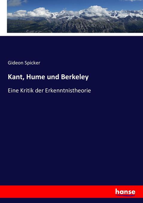 Kant Hume und Berkeley