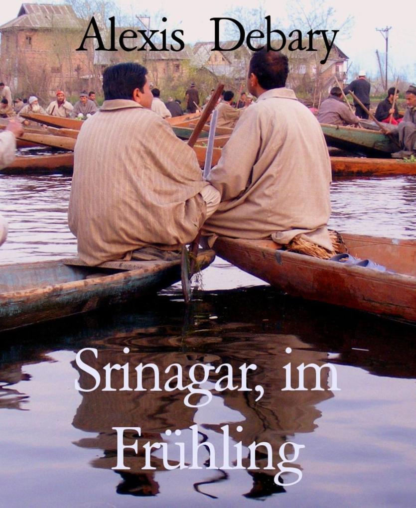 Srinagar im Frühling