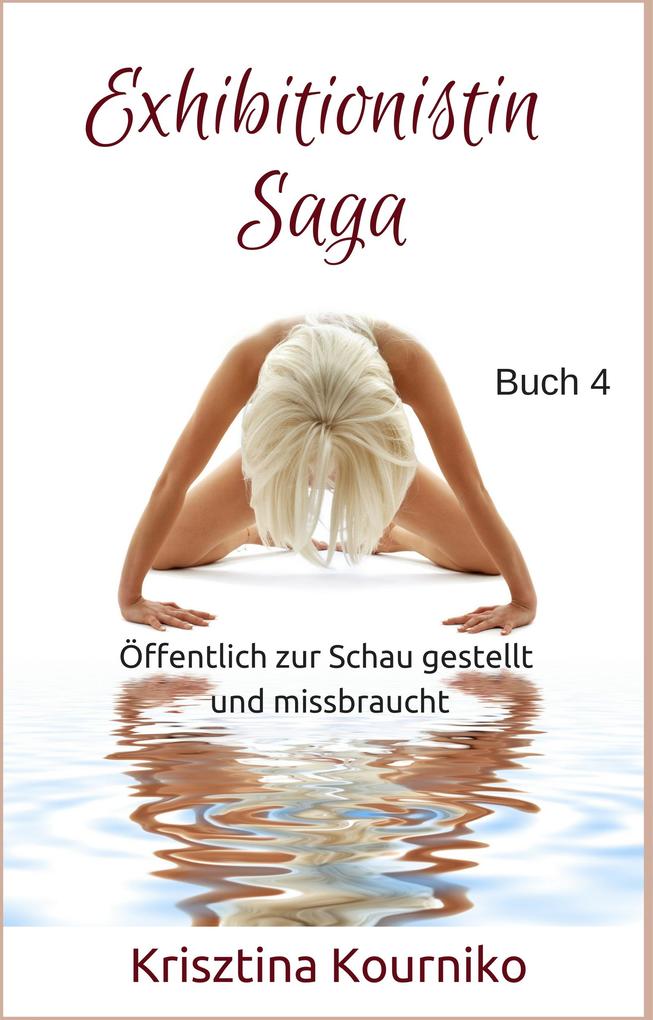 Exhibitionistin Saga Buch 4