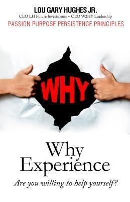 WHY Experience