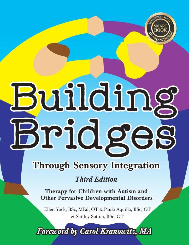 Building Bridges through Sensory Integration 3rd Edition