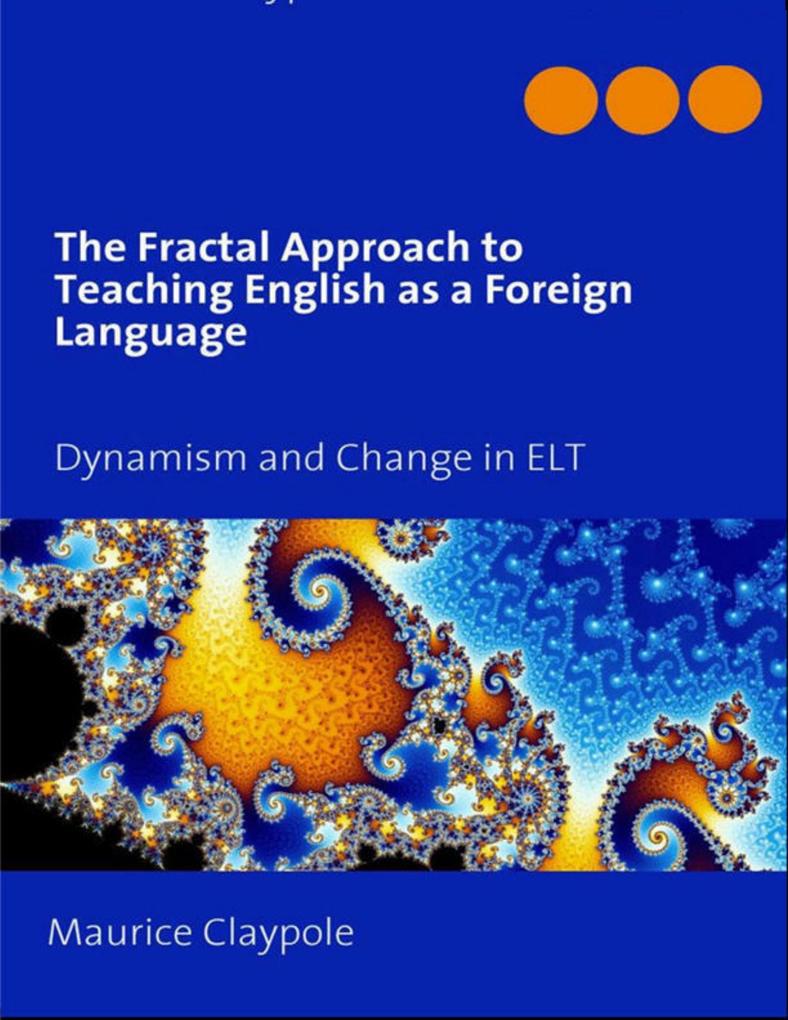 The Fractal Approach to Teaching English As a Foreign Language