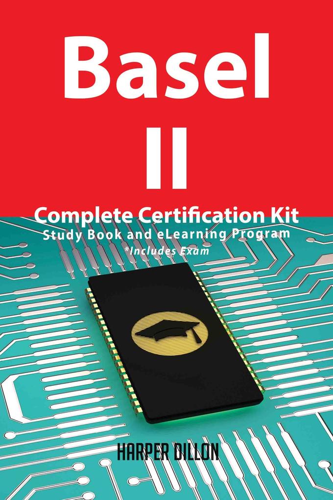 Basel II Complete Certification Kit - Study Book and eLearning Program