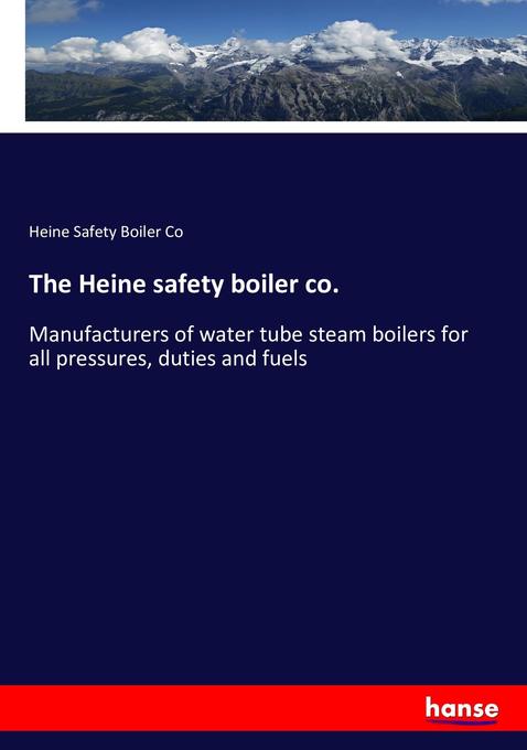The Heine safety boiler co.
