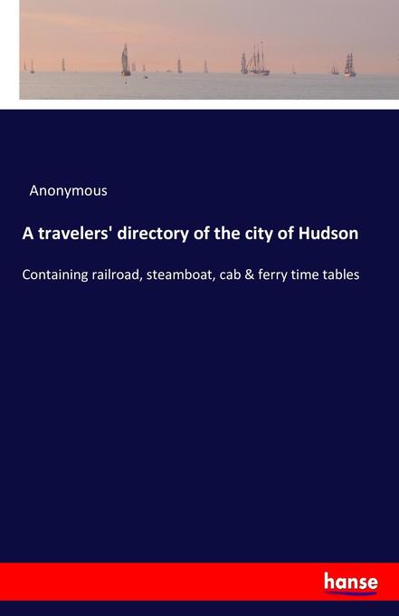 Image of A travelers' directory of the city of Hudson