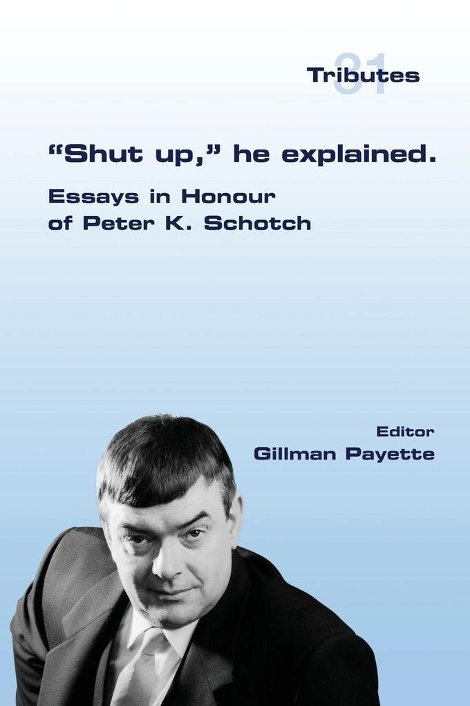 'Shut up' he explained.