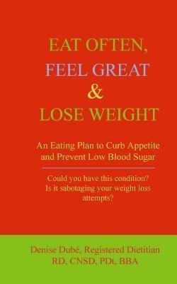 EAT OFTEN FEEL GREAT & LOSE WEIGHT