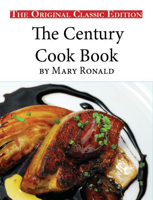 The Century Cook Book by Mary Ronald - The Original Classic Edition