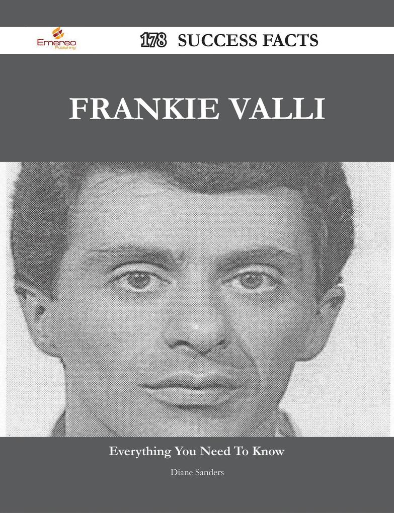 Frankie Valli 178 Success Facts - Everything you need to know about Frankie Valli