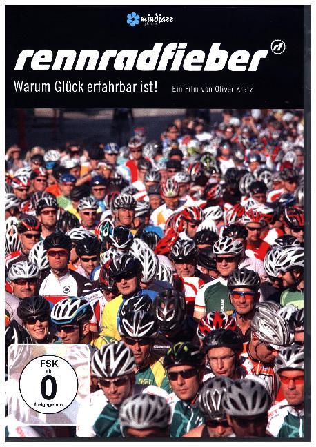 Rennradfieber - Warum Glück erfahrbar ist!