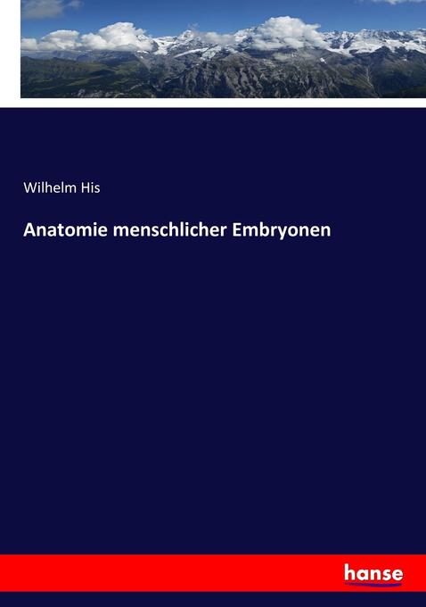 Anatomie menschlicher Embryonen