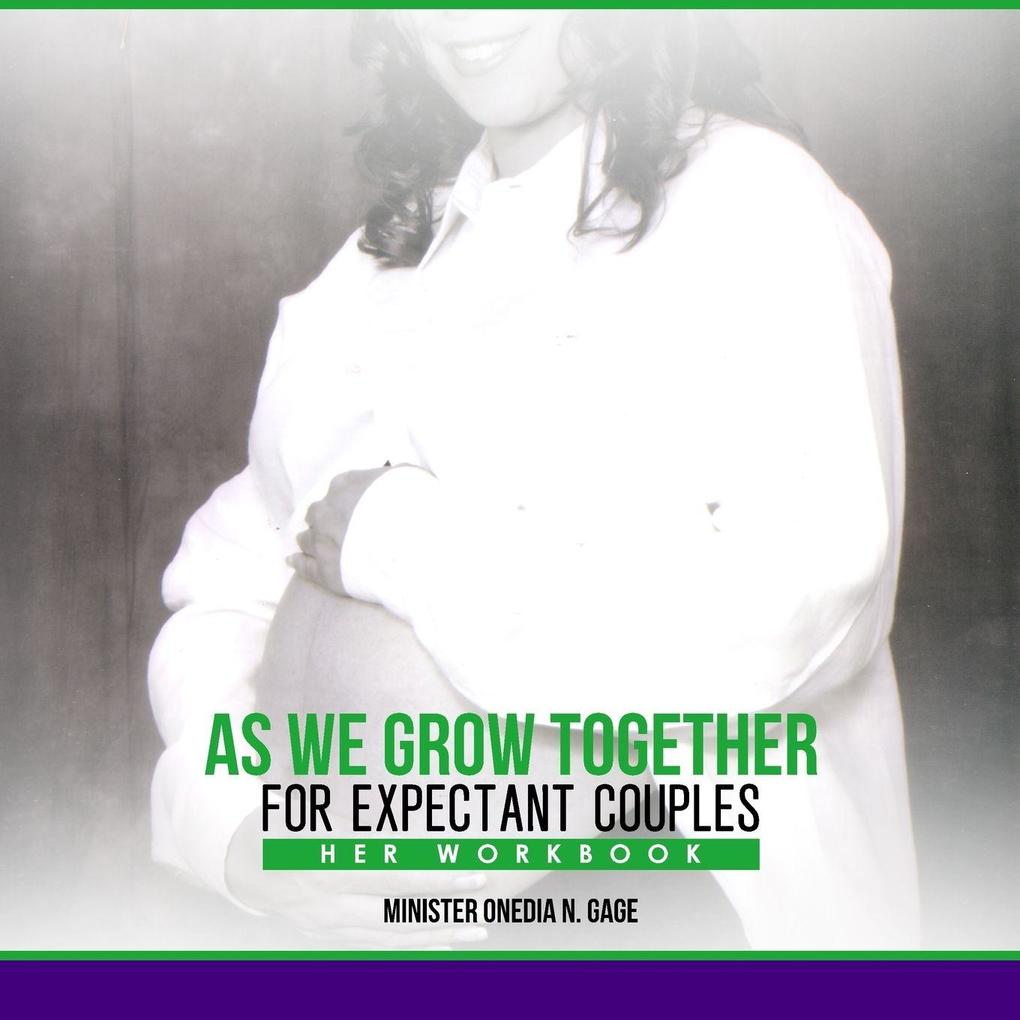 As We Grow Together Her Workbook