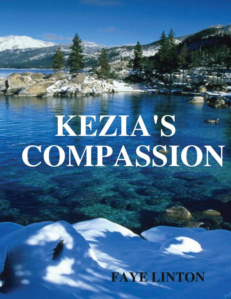 Kezia‘s Compassion
