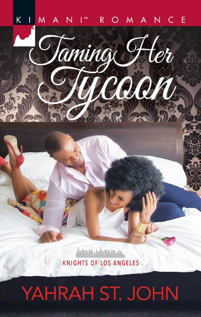 Taming Her Tycoon (Knights of Los Angeles Book 1)
