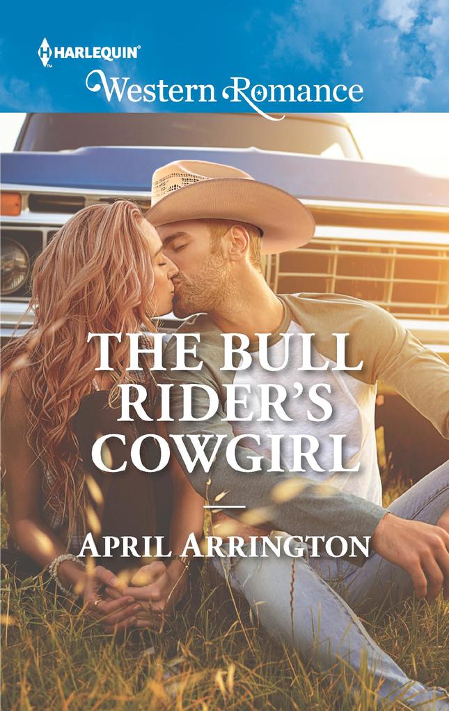 The Bull Rider‘s Cowgirl (Men of Raintree Ranch Book 3) (Mills & Boon Western Romance)