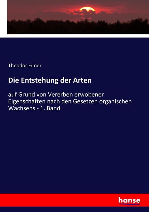 Die Entstehung der Arten - Theodor Eimer