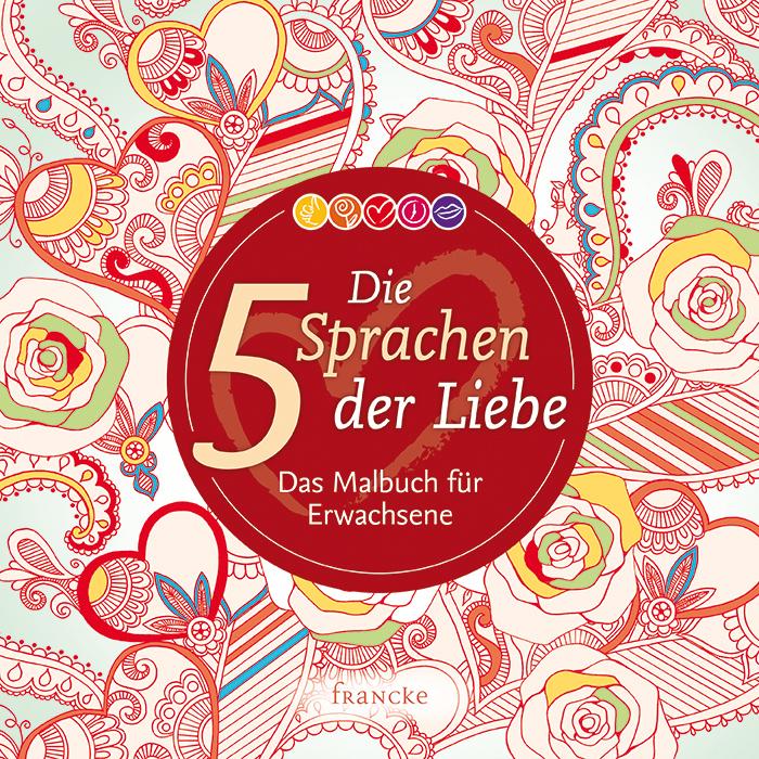 Die 5 Sprachen der Liebe