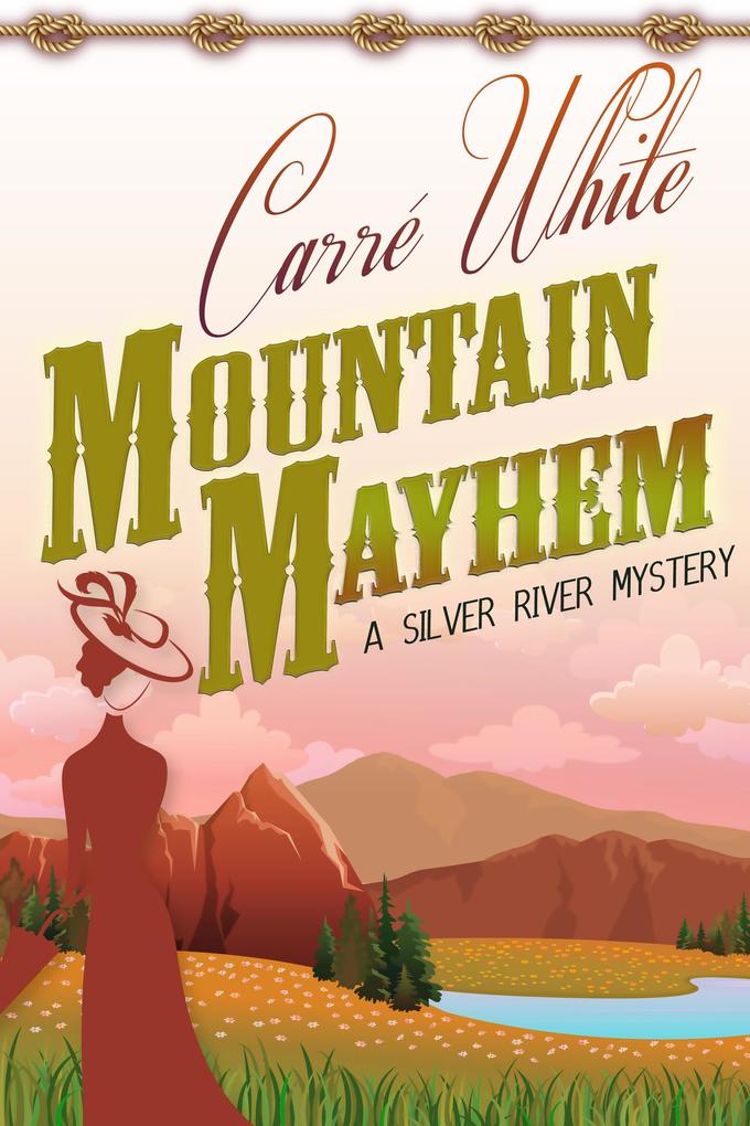 Mountain Mayhem (A Silver River Mystery #3)