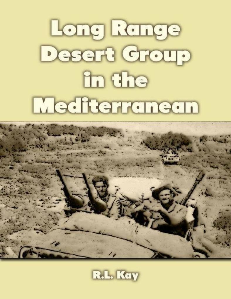Long Range Desert Group In the Mediterranean