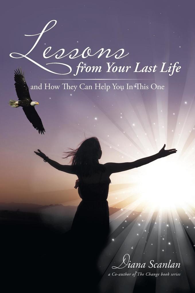 Lessons from Your Last Life