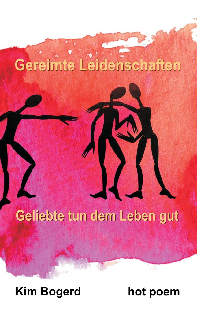 Gereimte Leidenschaften