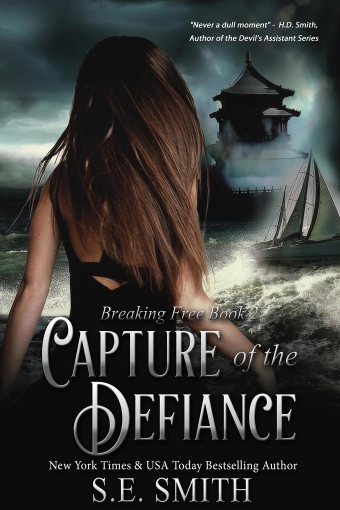 Capture of the Defiance (Breaking Free #2)