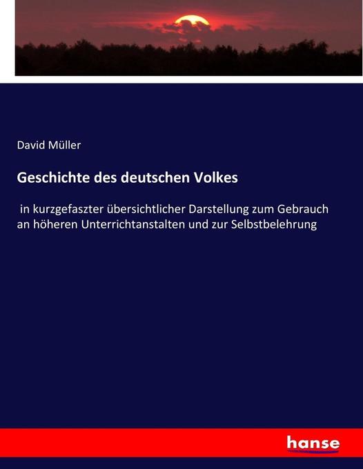 Geschichte des deutschen Volkes - David Müller
